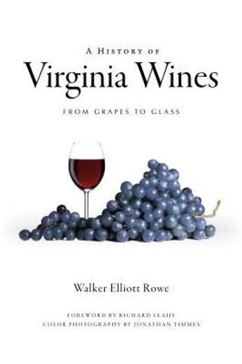 a history of virginia wines,from grapes to glass