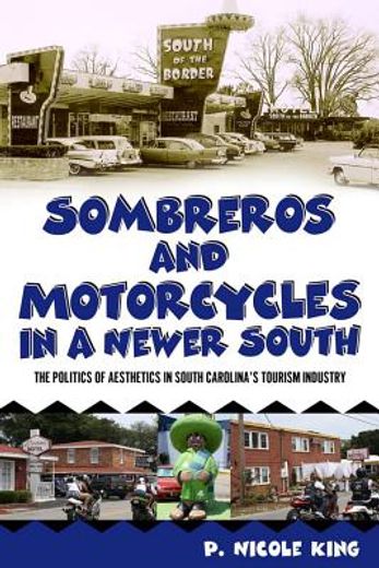 sombreros and motorcycles in a newer south
