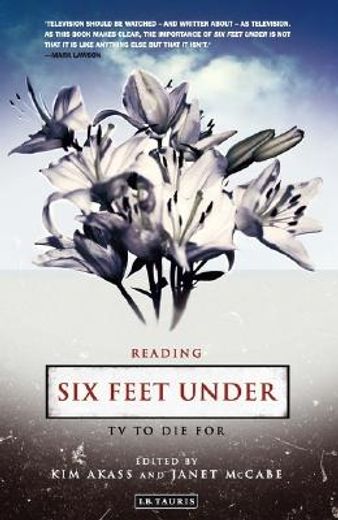 Reading Six Feet Under: TV to Die for (en Inglés)