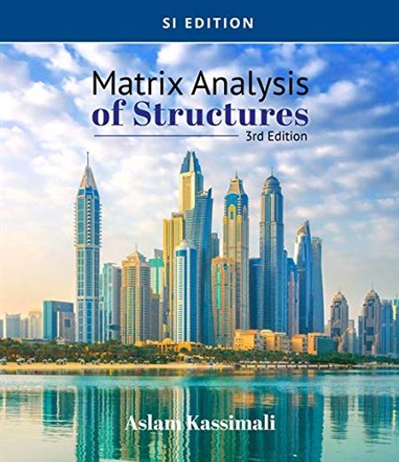 Matrix Analysis of Structures (en Inglés)