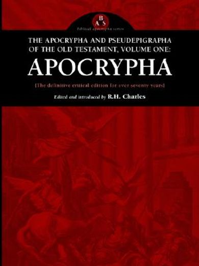 the apocrypha and pseudephigrapha of the old testament,apocrypha (en Inglés)