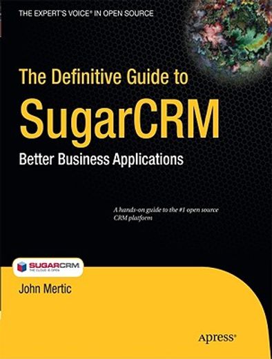 the definitive guide to sugarcrm,better business applications