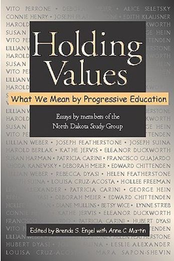 holding values,what we mean by progressive education