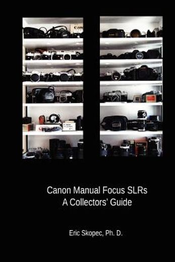 canon manual focus slrs (en Inglés)