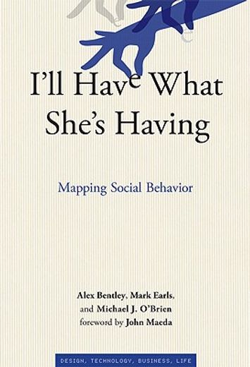 i`ll have what she`s having,mapping social behavior