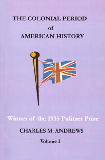 the colonial period of american history