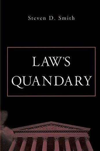 law`s quandary