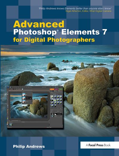 Advanced Photoshop Elements 7 for Digital Photographers (in English)