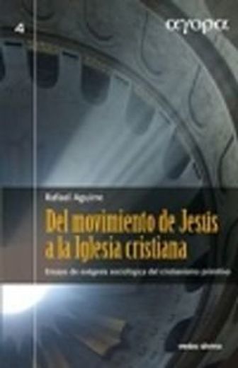 Del movimiento de Jesús a la Iglesia cristiana: Ensayo de exégesis sociológica del cristianismo primitivo (Ágora)