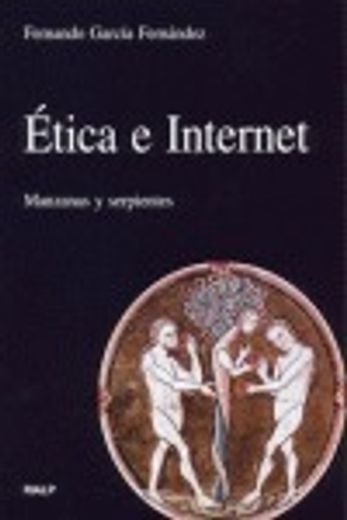 ética e internet. manzanas y serpientes