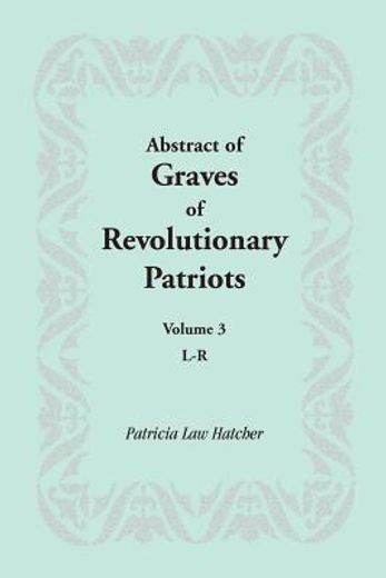 abstract of graves of revolutionary patriots,l-r