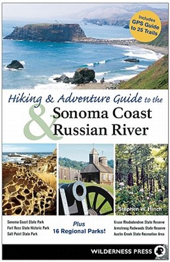 guide to state parks of the sonoma coast,and the russian river (en Inglés)