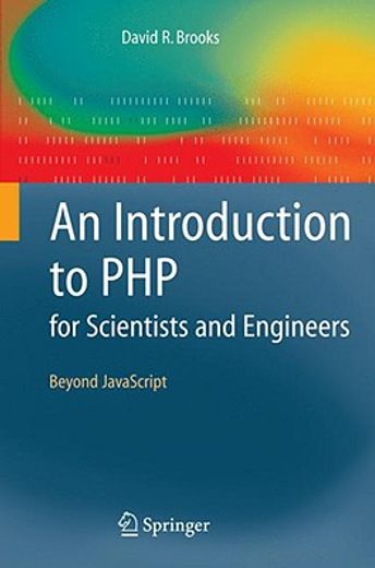 an introduction to php for scientists and engineers,beyond javascript