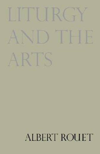 liturgy and the arts