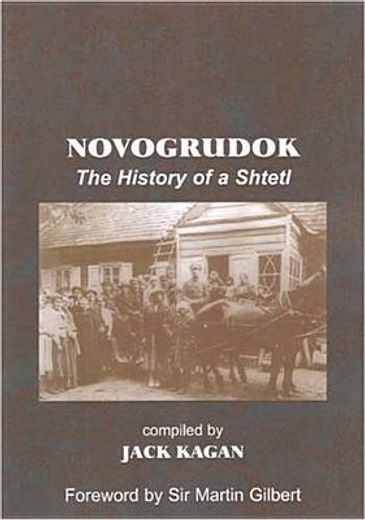 novogrudok,the history of a shtetl