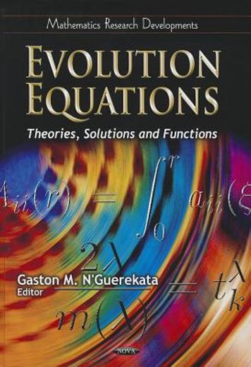 evolution equations,theories, solutions and functions
