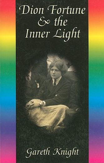 dion fortune and the inner light