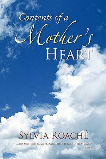 contents of a mother´s heart