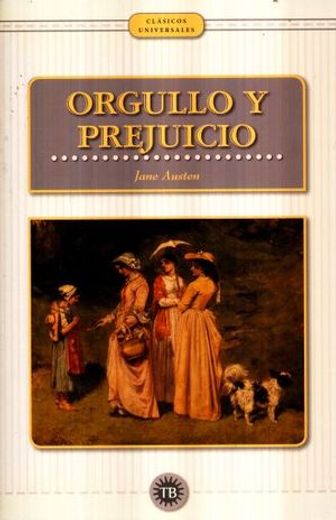 Orgullo y Prejuicio (in Spanish)
