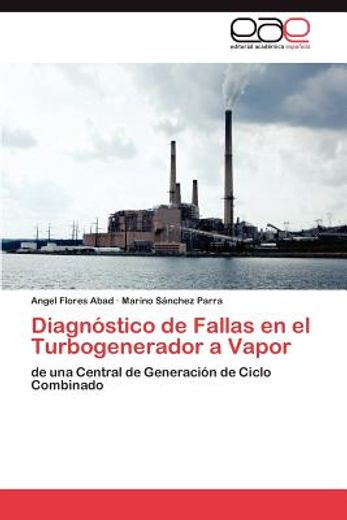 diagn stico de fallas en el turbogenerador a vapor (in Spanish)