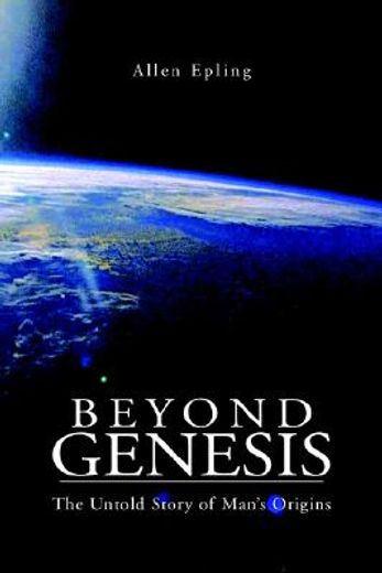 beyond genesis