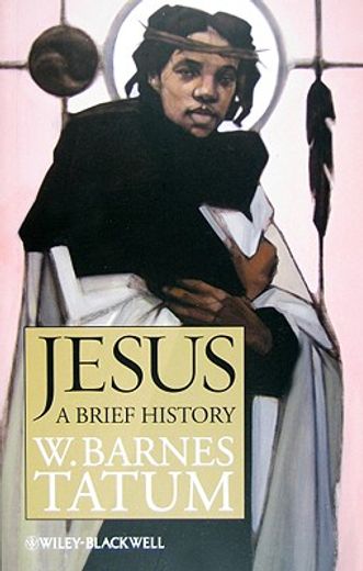 jesus,a brief history