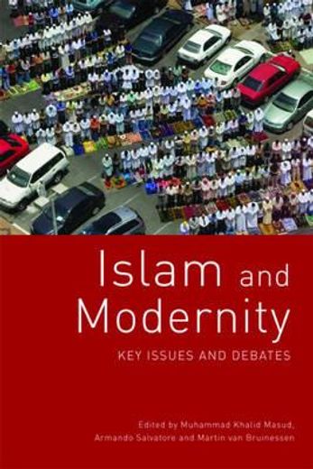 islam and modernity,key issues and debates