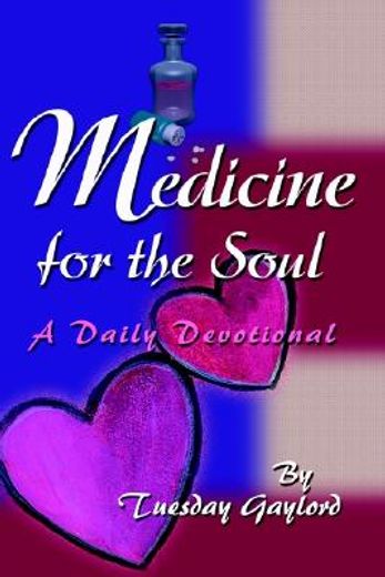 medicine for the soul,a daily devotional
