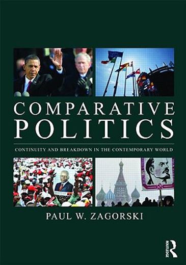 comparative politics,continuity and breakdown in the contemporary world