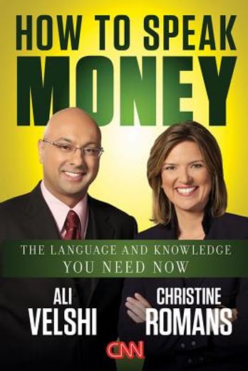 how to speak money: the language and knowledge you need now (en Inglés)