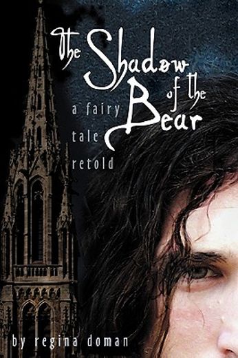 the shadow of the bear,a fairy tale retold (en Inglés)