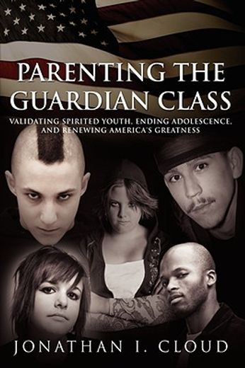 parenting the guardian class: validatin