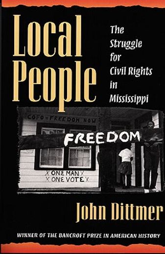 local people,the struggle for civil rights in mississippi