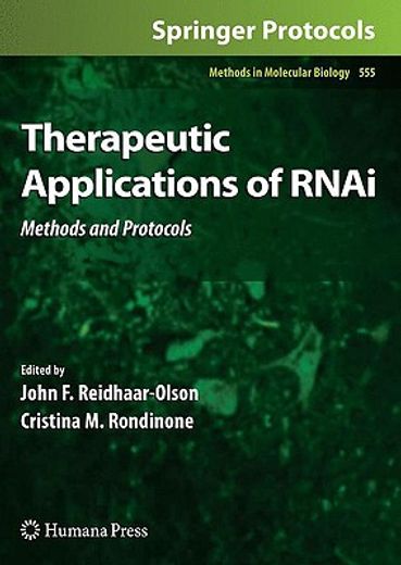 Therapeutic Applications of RNAi: Methods and Protocols (en Inglés)