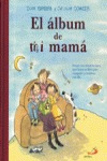 El álbum de mi mamá (Mi familia y yo) (in Spanish)
