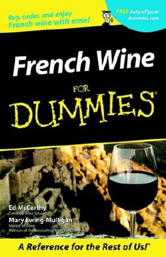 french wines for dummies (en Inglés)