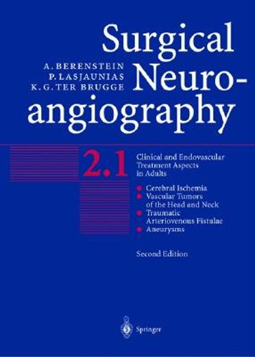 surgical neuroangiography,clinical and endovascular treatment aspects in adults