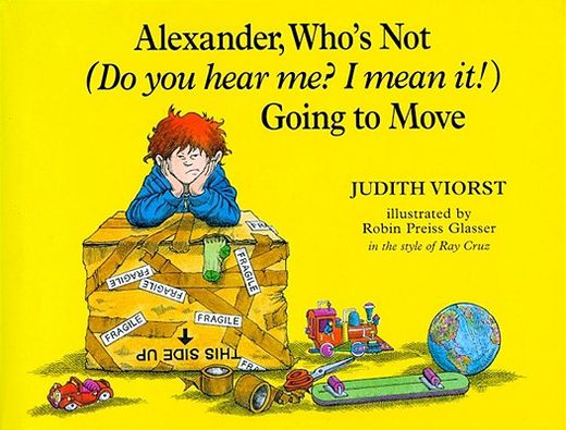 alexander, who´s not (do you hear me? i mean it!) going to move