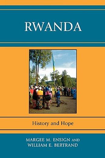 rwanda,history and hope