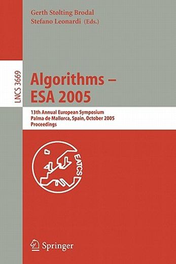 algorithms -- esa 2005,13th annual european symposium, palma de mallorca, spain, october 3-6, 2005, proceedings
