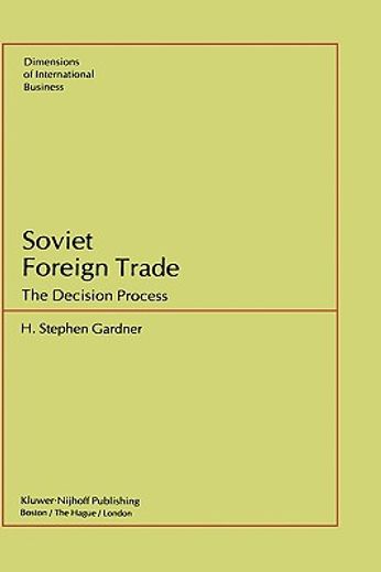 soviet foreign trade: the decision process (in English)