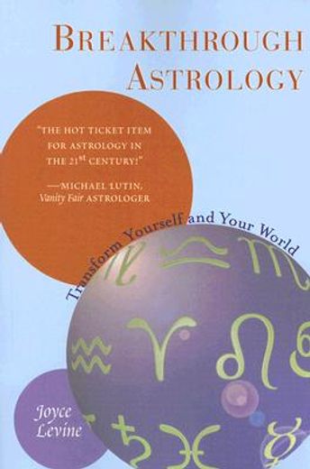 breakthrough astrology,transform yourself and your world