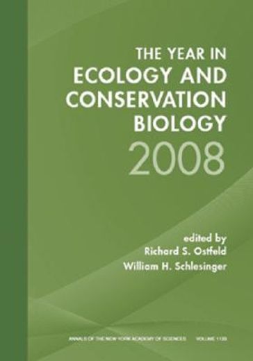 the year in ecology and conservation biology 2008