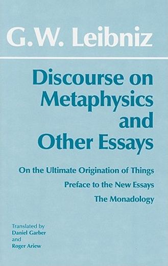 discourse on metaphysics and other essays