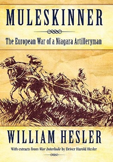 muleskinner,the european war of a niagara artilleryman