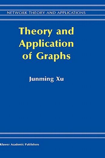 theory and application of graphs (en Inglés)