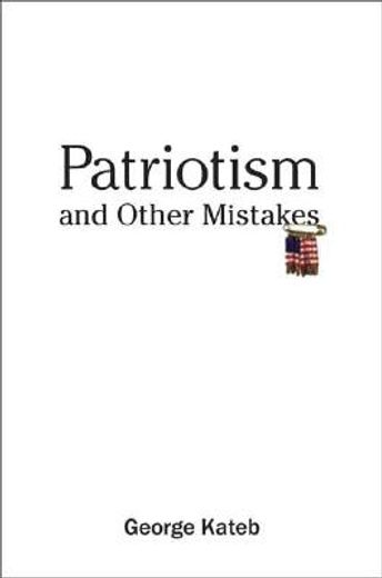 patriotism and other mistakes