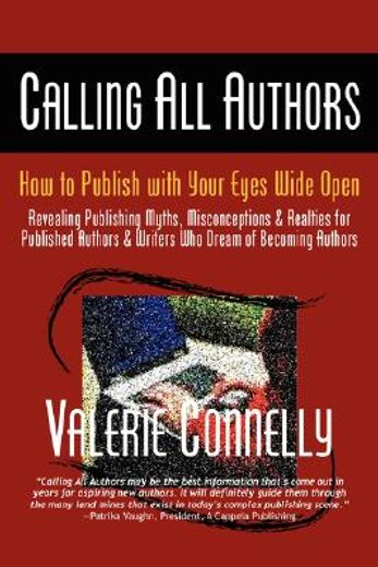 calling all authors,how to publish with your eyes wide open