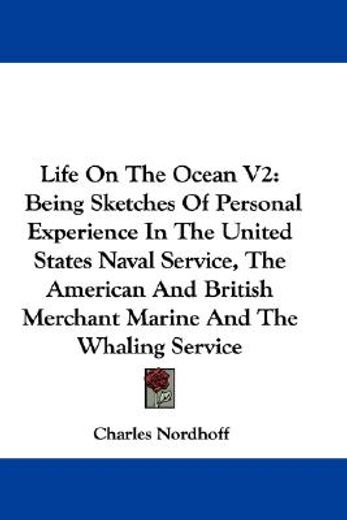 life on the ocean v2: being sketches of
