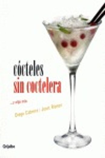 cocteles sin coctelera y algo mas (in Spanish)